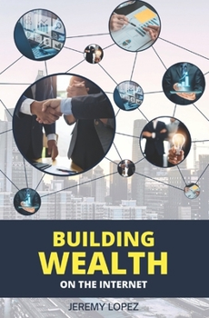 Paperback Building Wealth on the Internet Book