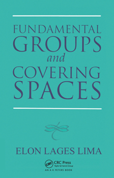 Paperback Fundamental Groups and Covering Spaces Book