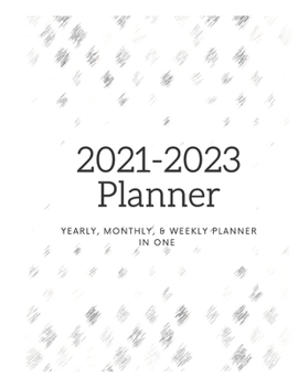 Paperback 2021 - 2023 Planner: Yearly, Monthly, and Weekly Book