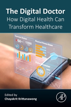 Paperback The Digital Doctor: How Digital Health Can Transform Healthcare Book