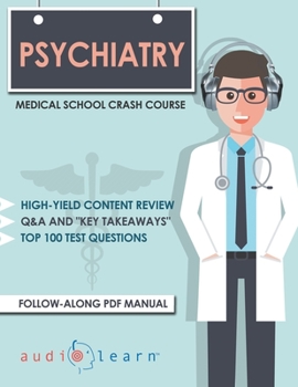 Paperback Psychiatry - Medical School Crash Course Book