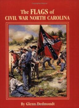 Paperback The Flags of Civil War North Carolina Book
