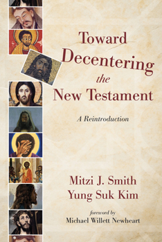 Hardcover Toward Decentering the New Testament Book