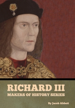 Hardcover Richard III, Makers of History Series Book