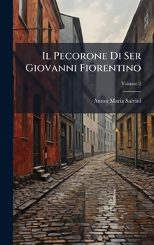 Hardcover Il Pecorone Di Ser Giovanni Fiorentino [Italian] Book