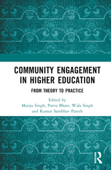 Hardcover Community Engagement in Higher Education: From Theory to Practice Book
