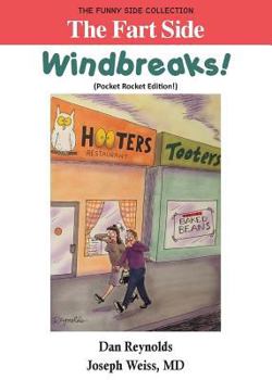 Paperback The Fart Side - Windbreaks! Pocket Rocket Edition: The Funny Side Collection Book