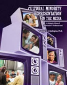 Paperback Cultural Minority Representation in the Media: A Historic View of Television's Underserved Book