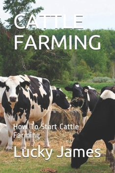 Paperback Cattle Farming: How To Start Cattle Farming Book