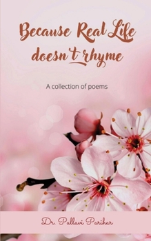 Paperback Because Real Life doesn't Rhyme Book