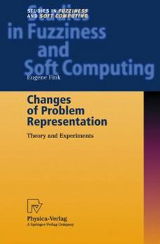 Hardcover Changes of Problem Representation: Theory and Experiments Book