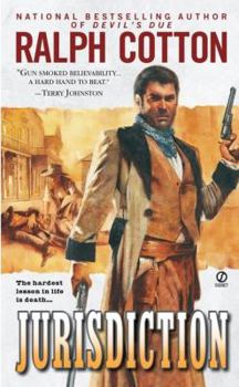 Jurisdiction (Signet Western) - Book #7 of the Ranger