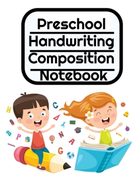 Paperback Preschool Handwriting Composition Notebook: Primary School Practice ABC Writing Book with Dotted, Dashed Midline Book