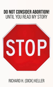 Hardcover STOP..., Do Not Consider Abortion Until You Read My Story Book