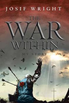 Paperback The War Within: My Story Book