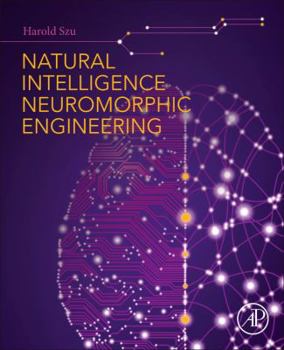 Paperback Natural Intelligence Neuromorphic Engineering Book