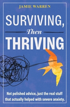 Paperback Surviving, Then Thriving Book