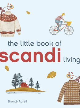 Hardcover The Little Book of Scandi Living Book