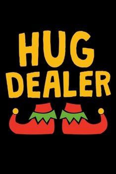 Paperback Hug Dealer: Santa Humor Christmas Book for the Holidays. Makes for a Great Stocking Stuffer or Gift. Book