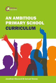 Paperback An Ambitious Primary School Curriculum Book