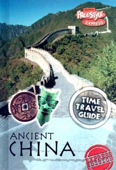 Ancient China - Book  of the Raintree Freestyle: Time Travel Guides