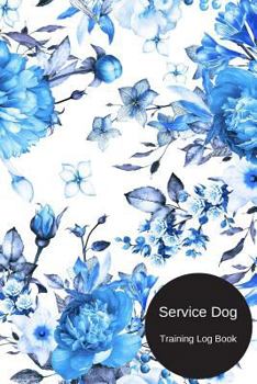 Paperback Service Dog Training Log Book: Instructor/ Owner Log Book To Train Your Pet, Keep A Record & Template Log Note. Paperback - April 19 2018 Book