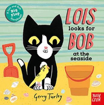 Lois Looks for Bob at the Seaside - Book  of the Lois Looks For Bob