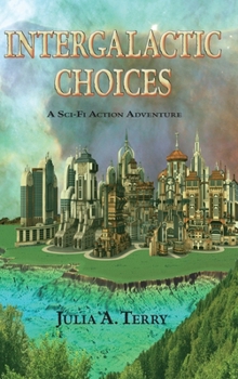 Hardcover Intergalactic Choices Book