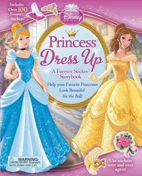 Hardcover Disney Princess: Princess Dress Up: A Forever Sticker Storybook Book