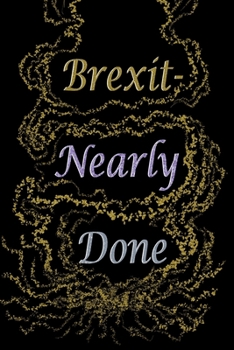 Paperback Brexit - Nearly Done Book
