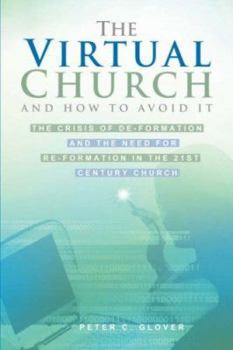 Paperback The Virtual Church-and how to avoid it Book