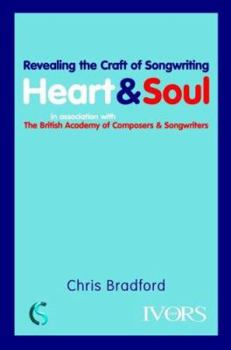 Paperback Heart and Soul: Revealing the Craft of Songwriting Book
