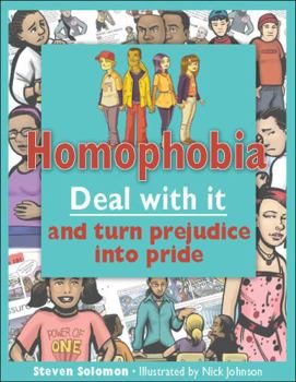 Paperback Homophobia Deal With It: Deal with it and turn prejudice into pride (Lorimer Deal With It) Book
