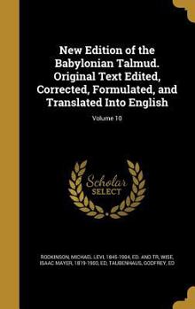 Hardcover New Edition of the Babylonian Talmud. Original Text Edited, Corrected, Formulated, and Translated Into English; Volume 10 Book