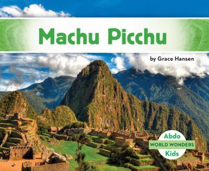Machu Picchu - Book  of the World Wonders