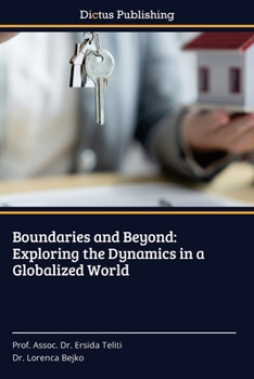 Paperback Boundaries and Beyond: Exploring the Dynamics in a Globalized World Book