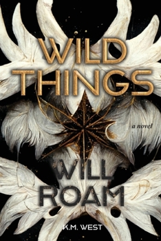 Paperback Wild Things Will Roam Book