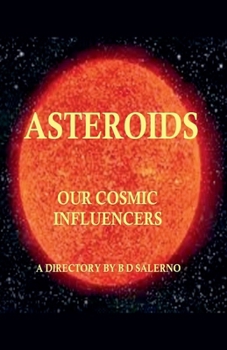 Paperback Asteroids Our Cosmic Influencers Book