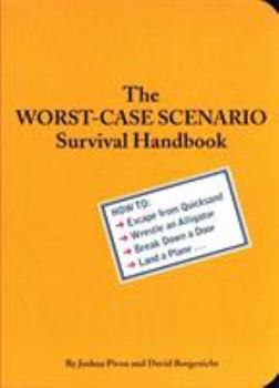 The Worst-Case Scenario Survival Handbook - Book  of the Worst-Case Scenario Survival Handbooks