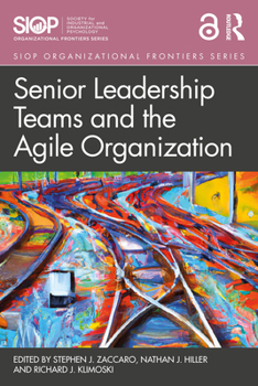 Paperback Senior Leadership Teams and the Agile Organization Book