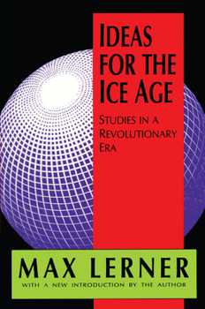 Hardcover Ideas for the Ice Age: Studies in a Revolutionary Era Book