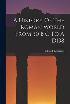 A History of the Roman World, 30 B.C.-A.D.138
