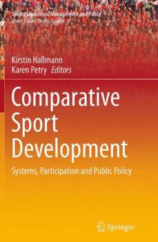Comparative Sport Development: Systems, Participation and Public Policy