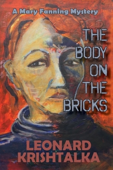 The Body On The Bricks: A Mary Fanning Mystery