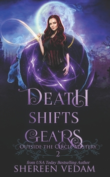 Paperback Death Shifts Gears: Light Urban Fantasy Mystery Novel Book