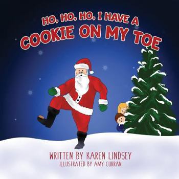 Paperback Ho, Ho, Ho, I have a Cookie on my Toe Book