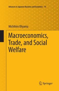 Paperback Macroeconomics, Trade, and Social Welfare Book