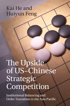 Paperback The Upside of US-Chinese Strategic Competition Book