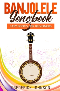 Paperback Banjolele Songbook: Easy Songs For Beginners Book