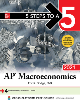 Paperback 5 Steps to a 5: AP Macroeconomics 2021 Book